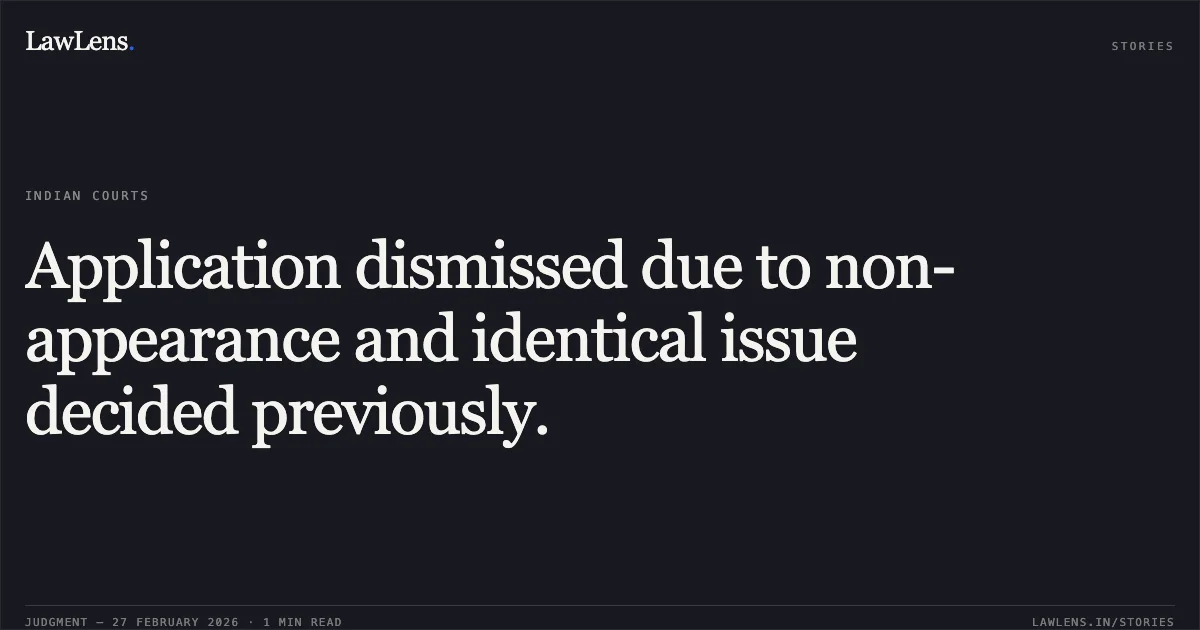 Application dismissed due to non-appearance and identical issue decided previously.. Monika Redhu v. Council of Scientific & Industrial Research and Union of India, O.A. No. 3141/2025. Central Administrative Tribunal. LawLens
