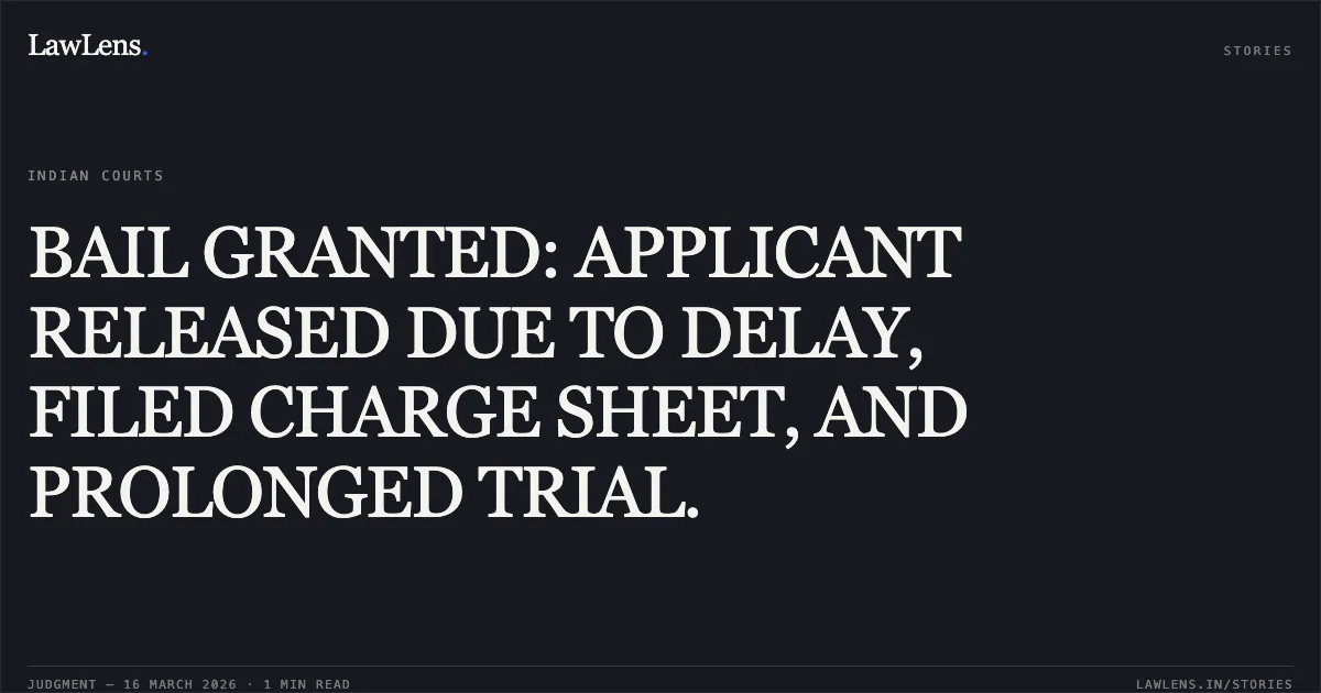 BAIL GRANTED: APPLICANT RELEASED DUE TO DELAY, FILED CHARGE SHEET, AND PROLONGED TRIAL.. SHIVRAAJ YADAV vs STATE OF CHHATTISGARH. Chhattisgarh High Court. LawLens