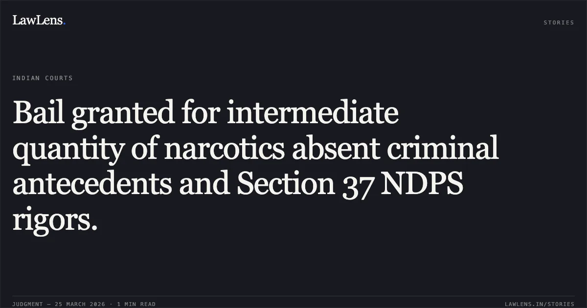 Bail granted for intermediate quantity of narcotics absent criminal antecedents and Section 37 NDPS rigors.. CHANDRASHEKHAR SAHU vs STATE OF CHHATTISGARH. Chhattisgarh High Court. LawLens