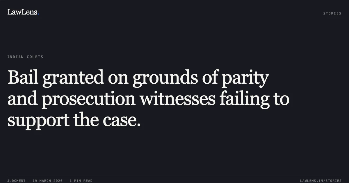 Bail granted on grounds of parity and prosecution witnesses failing to support the case.. NAKEEB KHAN vs THE STATE OF CHHATTISGARH. Chhattisgarh High Court. LawLens