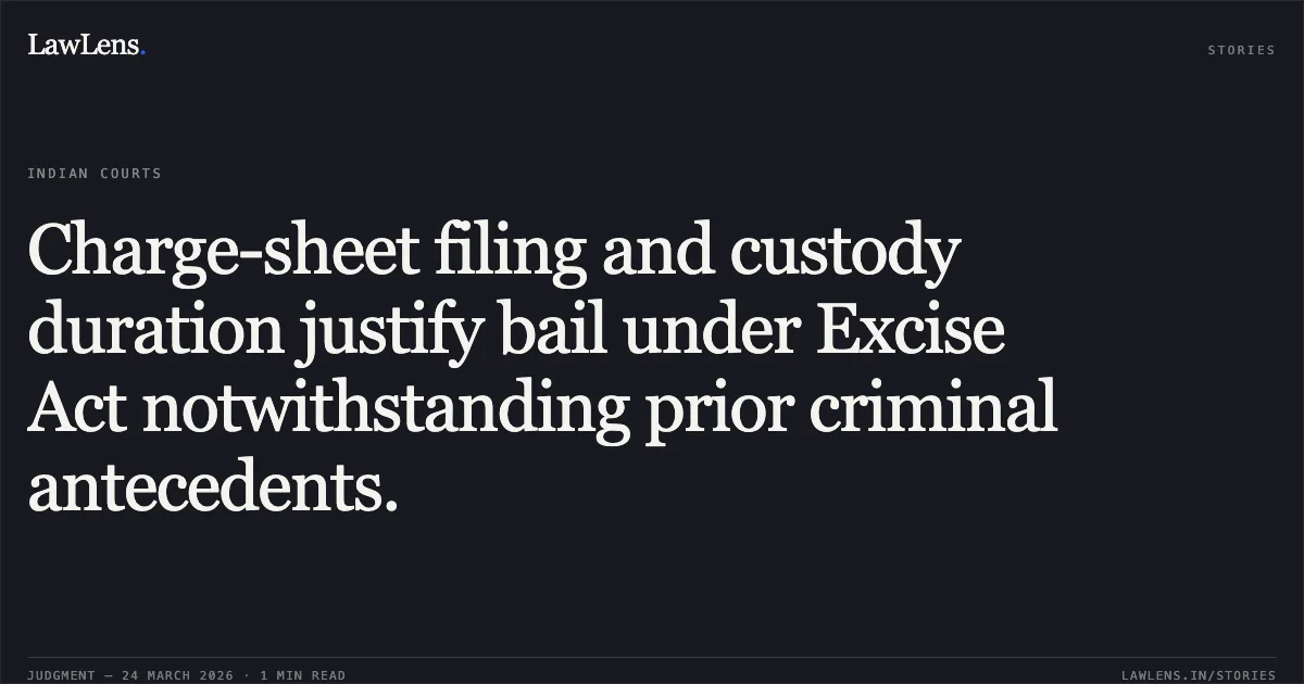 Charge-sheet filing and custody duration justify bail under Excise Act notwithstanding prior criminal antecedents.. ARSHAD BAGBAN vs STATE OF CHHATTISGARH. Chhattisgarh High Court. LawLens