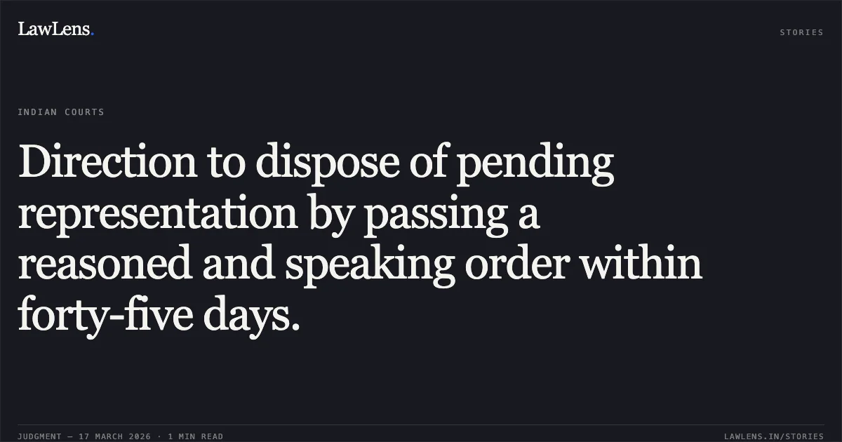 Direction to dispose of pending representation by passing a reasoned and speaking order within forty-five days.. AMAN CHATURVEDI vs M/o AGRICULTURE. Central Administrative Tribunal. LawLens