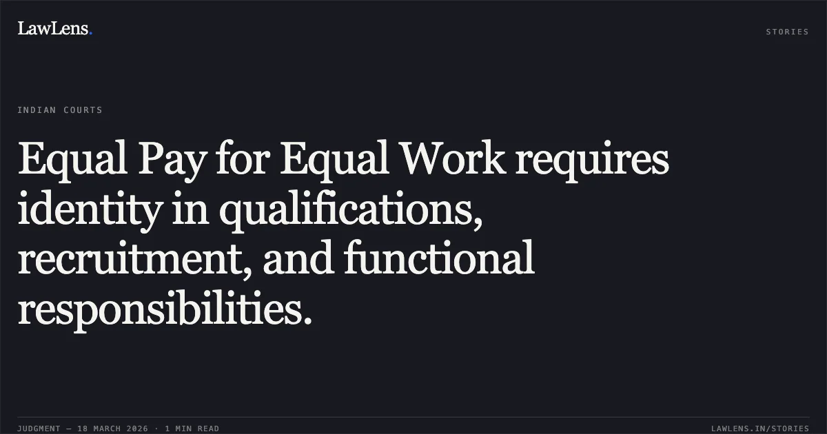 Equal Pay for Equal Work requires identity in qualifications, recruitment, and functional responsibilities.. JAYASHREE DAS vs M/o Health And Family Welfare. Central Administrative Tribunal. LawLens