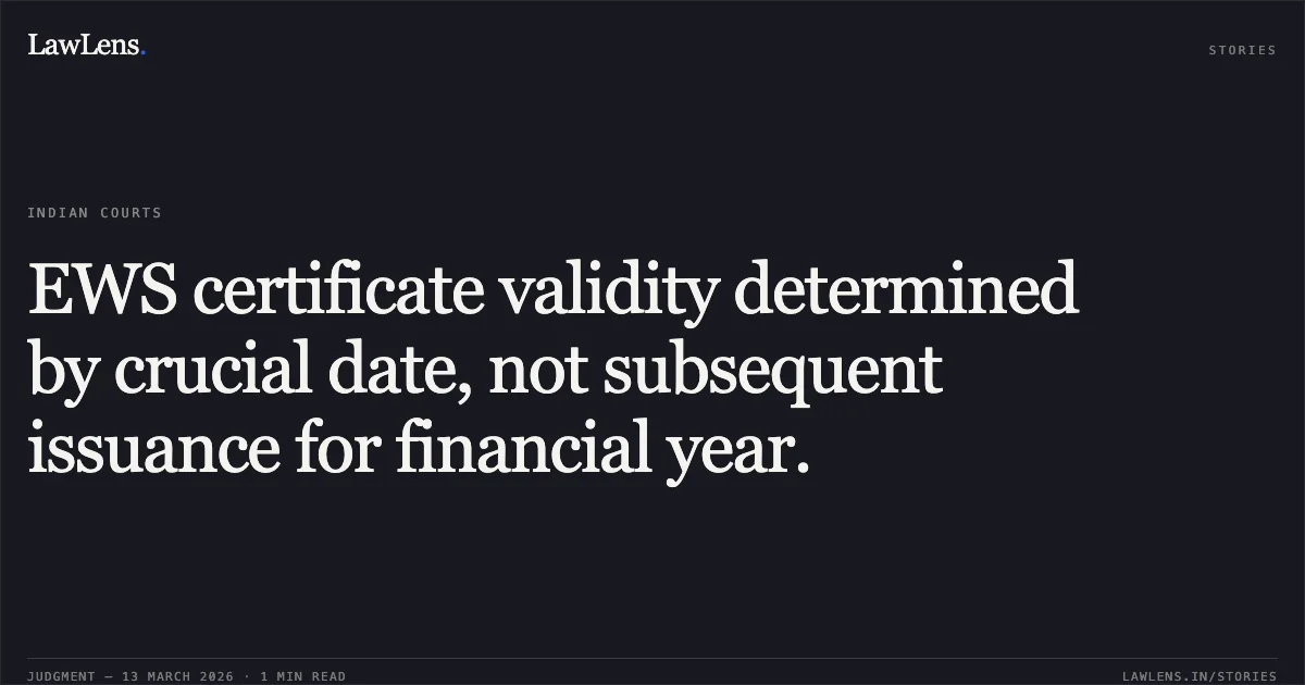 EWS certificate validity determined by crucial date, not subsequent issuance for financial year.. Jatin Kumar v. Staff Selection Commission & Ors. [O.A. No. 525/2024 with O.A. No. 526/2024]. Central Administrative Tribunal. LawLens