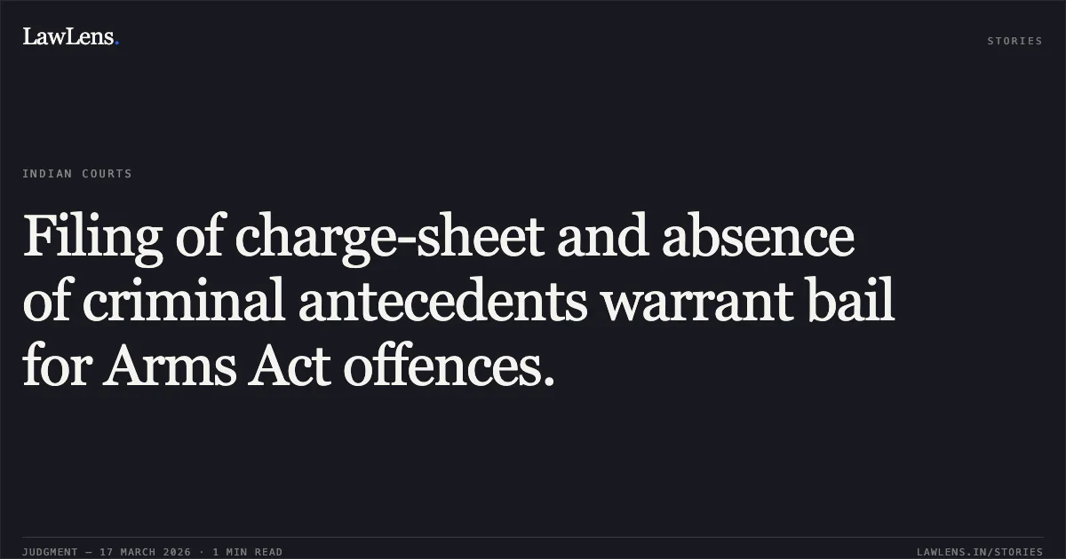 Filing of charge-sheet and absence of criminal antecedents warrant bail for Arms Act offences.. SIDDHARTH SHARMA vs STATE OF CHHATTISGARH. Chhattisgarh High Court. LawLens
