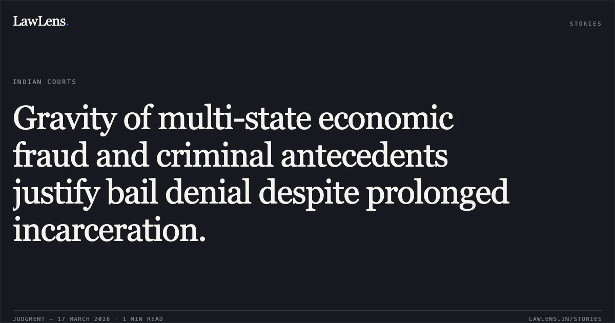 Gravity of multi-state economic fraud and criminal antecedents justify bail denial despite prolonged incarceration.. DEEPAK KINDO vs STATE OF ODISHA. Odisha High Court. LawLens