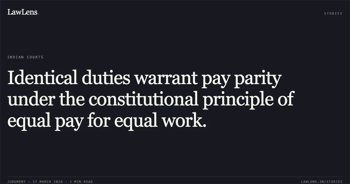 Identical duties warrant pay parity under the constitutional principle of equal pay for equal work.. Roshan Lal vs STATE OF HP. High Court of Himachal Pradesh. LawLens
