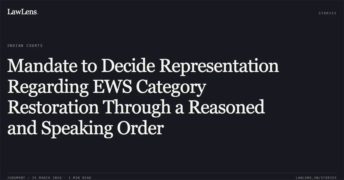 Mandate to Decide Representation Regarding EWS Category Restoration Through a Reasoned and Speaking Order. Shashi Kumar vs STAFF SELECTION COMMISSION (SSC). Central Administrative Tribunal. LawLens