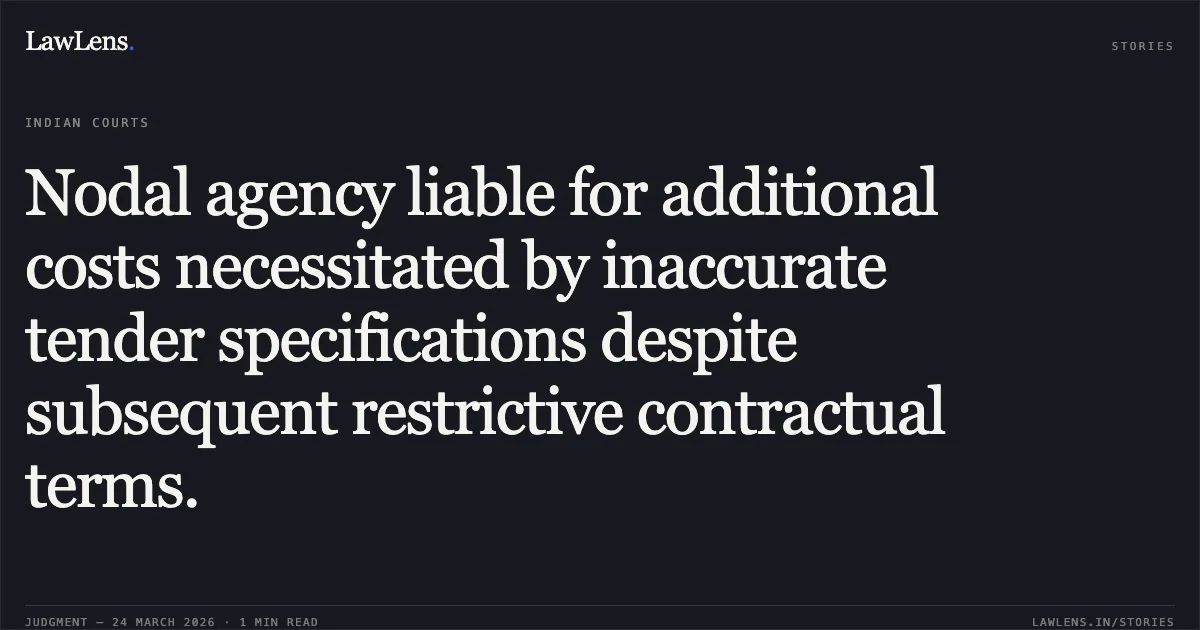 Nodal agency liable for additional costs necessitated by inaccurate tender specifications despite subsequent restrictive contractual terms.. PUNJAB ENERGY DEVELOPMENT AGENCY (PEDA) vs PUNJAB STATE ELECTRICITY REGULATORY COMMISSION (PSERC) & Ors. APTEL. LawLens