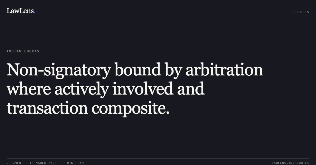 Non-signatory bound by arbitration where actively involved and transaction composite.. Jupicos Entertainment Private Limited vs Probability Sports (India) Private Limited. Bombay High Court. LawLens