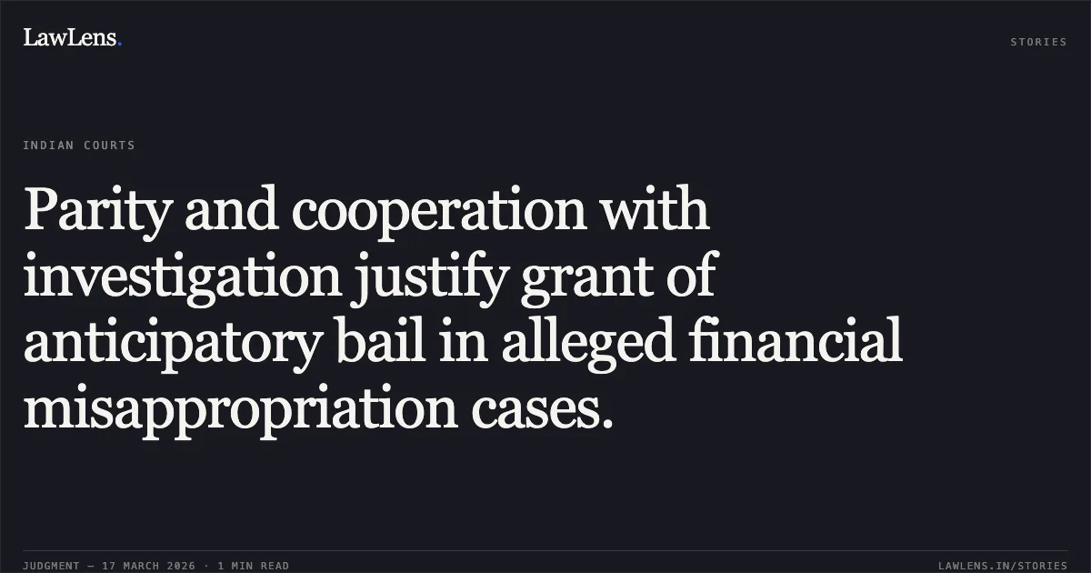 Parity and cooperation with investigation justify grant of anticipatory bail in alleged financial misappropriation cases.. PRADEEP KUMAR SHARMA vs STATE OF UTTARAKHAND. Uttarakhand High Court. LawLens