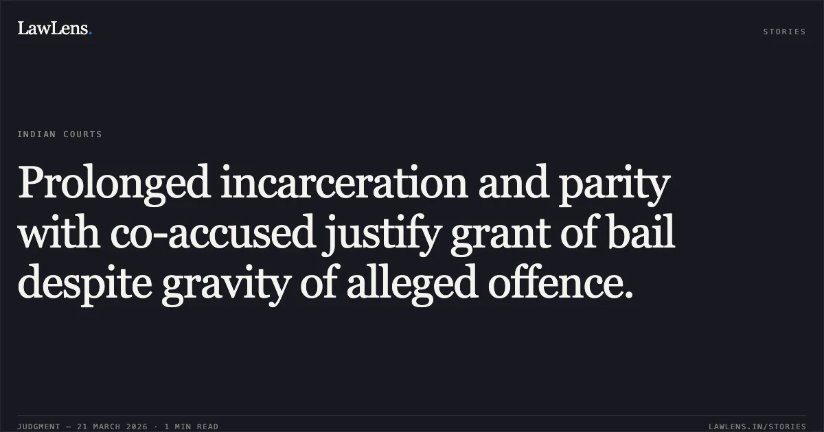 Prolonged incarceration and parity with co-accused justify grant of bail despite gravity of alleged offence.. Mannu @ Sameer vs The State Of Madhya Pradesh. Madhya Pradesh High Court. LawLens