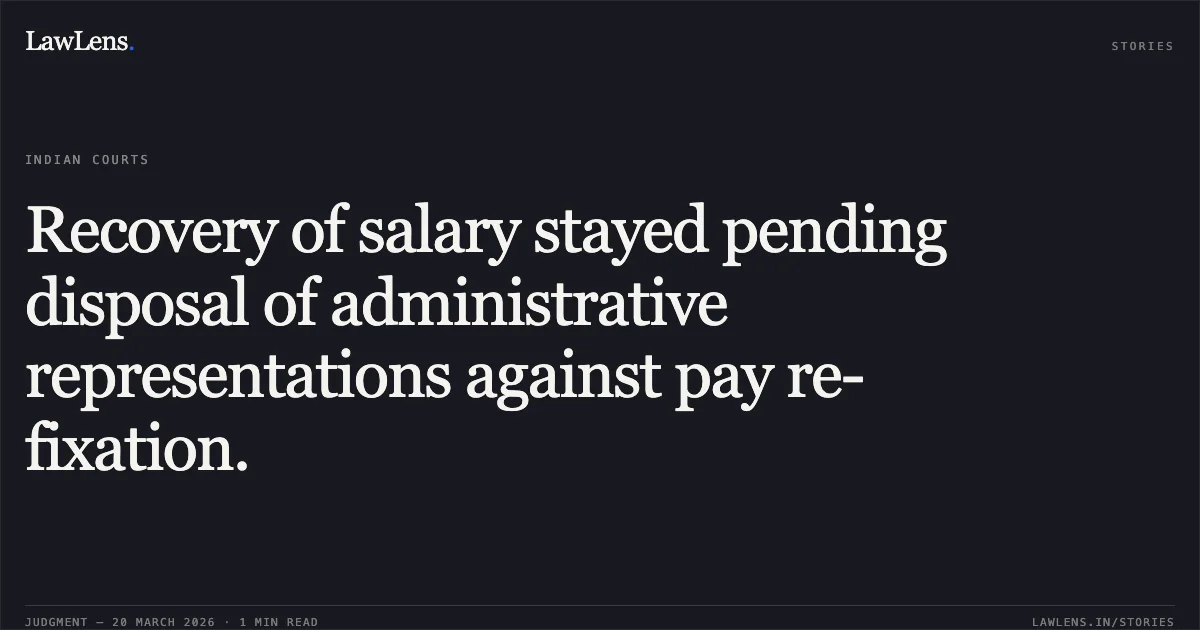 Recovery of salary stayed pending disposal of administrative representations against pay re-fixation.. R Visvalingam vs DEPARTMENT OF ATOMIC ENERGY. Central Administrative Tribunal. LawLens