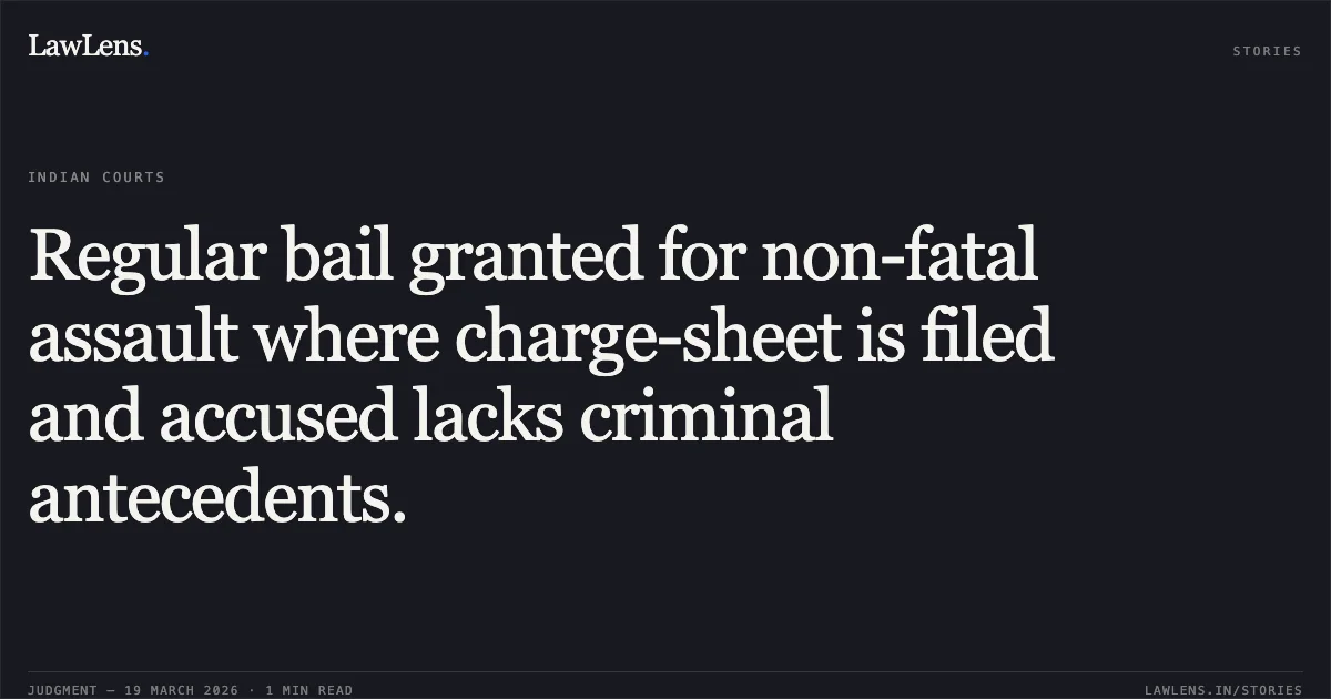 Regular bail granted for non-fatal assault where charge-sheet is filed and accused lacks criminal antecedents.. DURJAN @ SURJAN RAM vs STATE OF CHHATTISGARH. Chhattisgarh High Court. LawLens
