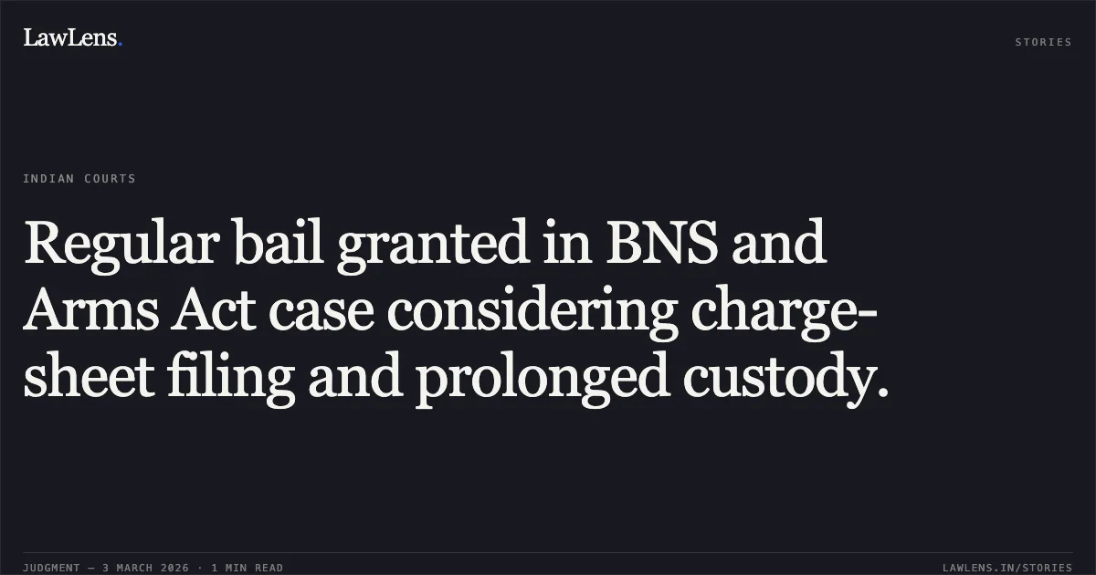 Regular bail granted in BNS and Arms Act case considering charge-sheet filing and prolonged custody.. Munsif Khan Urf Addu Patel and Another v. State of Chhattisgarh [2026:CGHC:11032]. Chhattisgarh High Court. LawLens