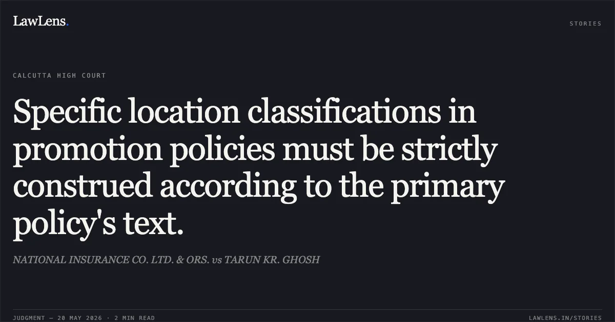 Specific location classifications in promotion policies must be strictly construed according to the primary policy's text.. NATIONAL INSURANCE CO. LTD. & ORS. vs TARUN KR. GHOSH. Calcutta High Court. LawLens