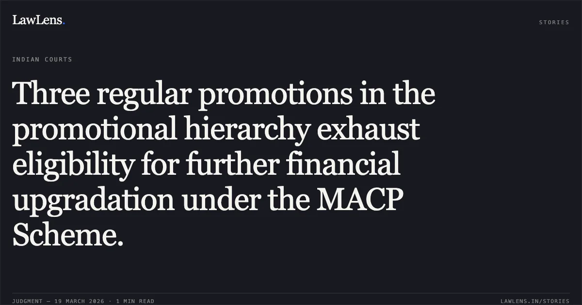 Three regular promotions in the promotional hierarchy exhaust eligibility for further financial upgradation under the MACP Scheme.. P N SHARMA vs General Managar, N Rly. Central Administrative Tribunal. LawLens