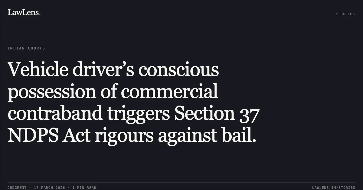Vehicle driver’s conscious possession of commercial contraband triggers Section 37 NDPS Act rigours against bail.. SALIMA vs STATE OF HP. High Court of Himachal Pradesh. LawLens
